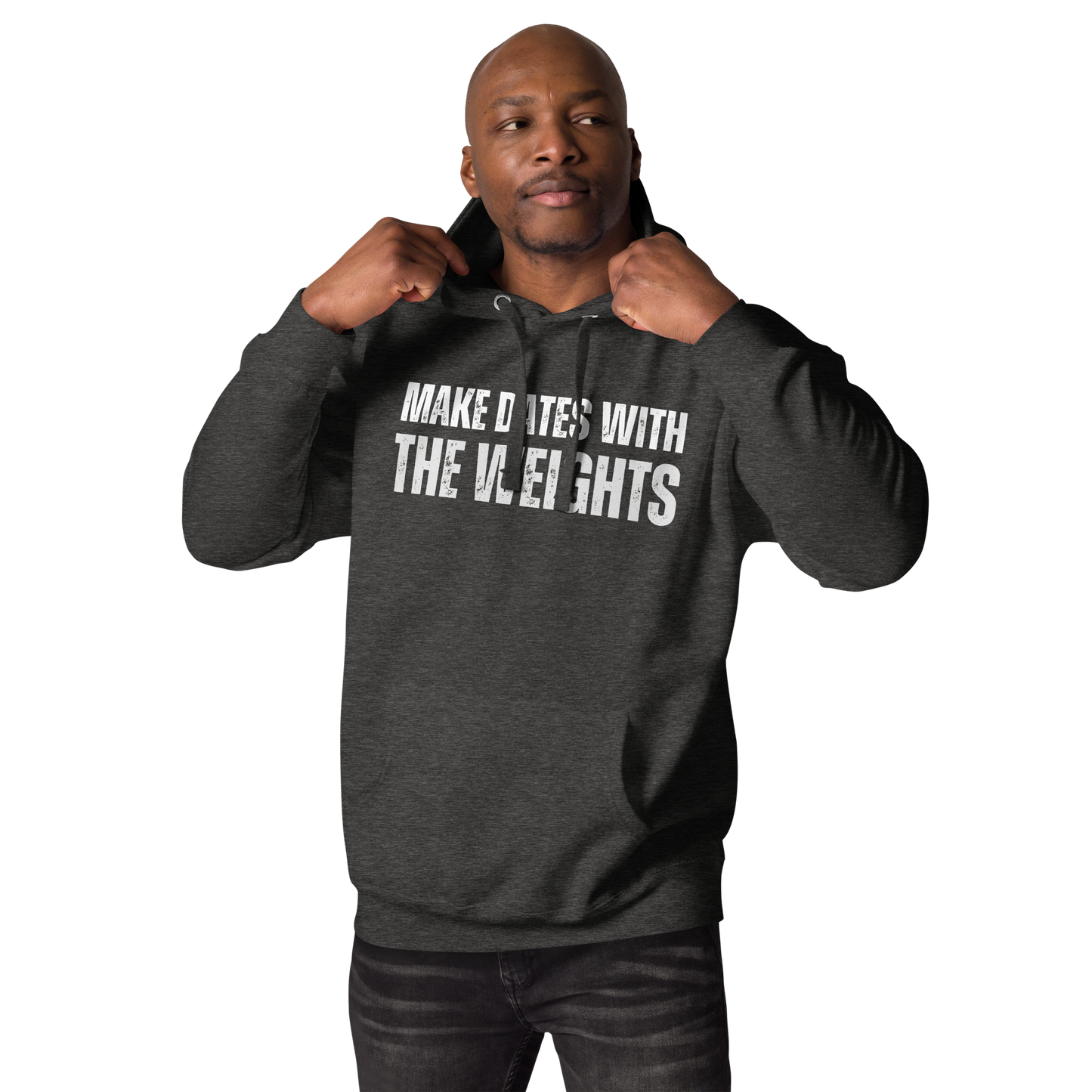Make Dates With The Weights Hoodie