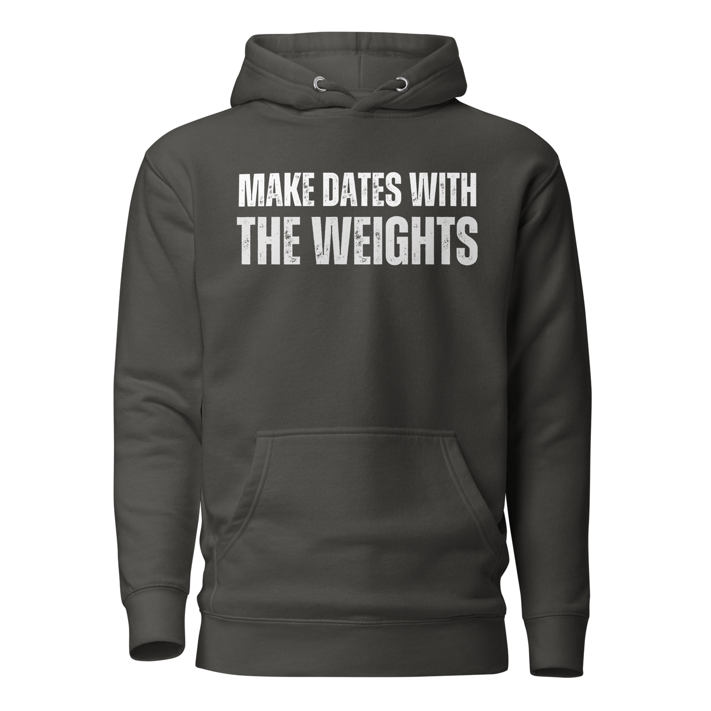 Make Dates With The Weights Hoodie